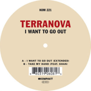 TERRANOVA | I WANT TO GO OUT | 12IN VINYL
