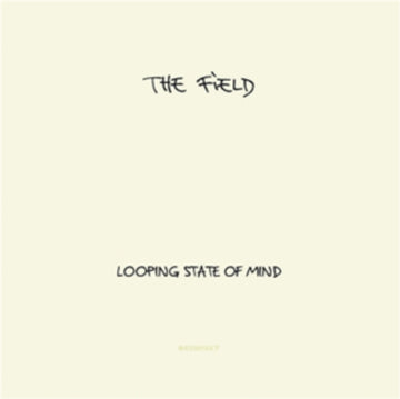 FIELD | LOOPING STATE OF MIND (2LP/CD) | VINYL RECORD (LP)