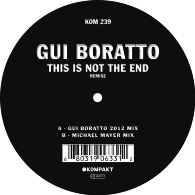 BORATTO, GUI | THIS IS NOT THE END REMIXE | 12IN VINYL