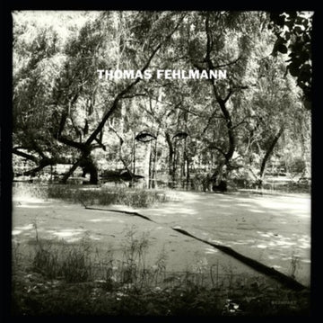FEHLMANN, THOMAS | EYE/TREE | 12IN VINYL