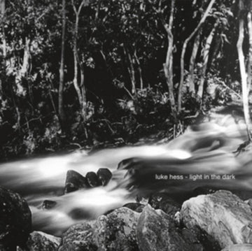 HESS, LUKE | LIGHT IN THE DARK | 12IN VINYL