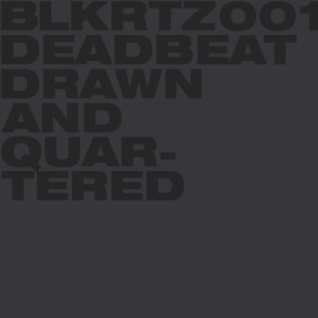 DEADBEAT | DRAWN & QUARTERED (2LP) | VINYL RECORD (LP)