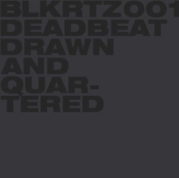 DEADBEAT | DRAWN & QUARTERED (2LP) | VINYL RECORD (LP)