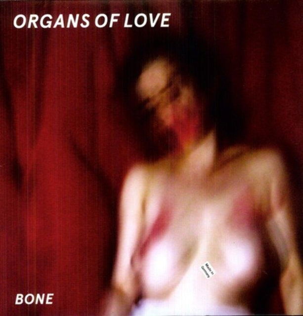 ORGANS OF LOVE | BONE | 12IN VINYL