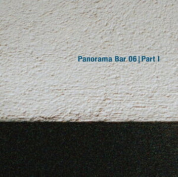 VARIOUS ARTISTS | PANORAMA BAR 06: PART 1 | 12IN VINYL