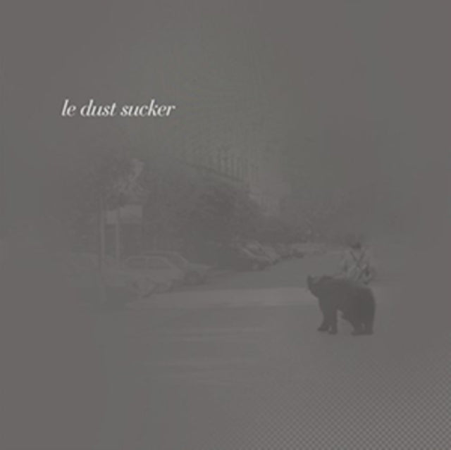 LE DUST SUCKER | GREY EP | 12IN VINYL