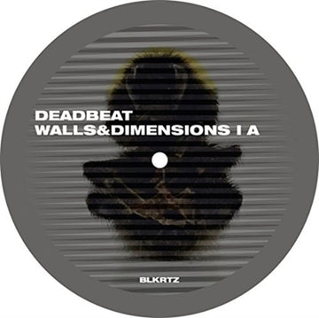 DEADBEAT | WALLS & DIMENSIONS 1 | 12IN VINYL