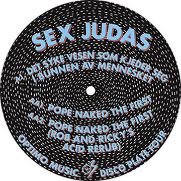 SEX JUDAS | OPTIMO DISCO PLATE 4 EP | 12IN VINYL