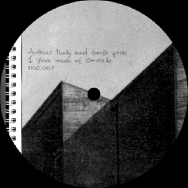 PIONTY & FUMEE GRISE, ANDREAS | 1 YEAR MADE OF CONCRETE | 12IN VINYL