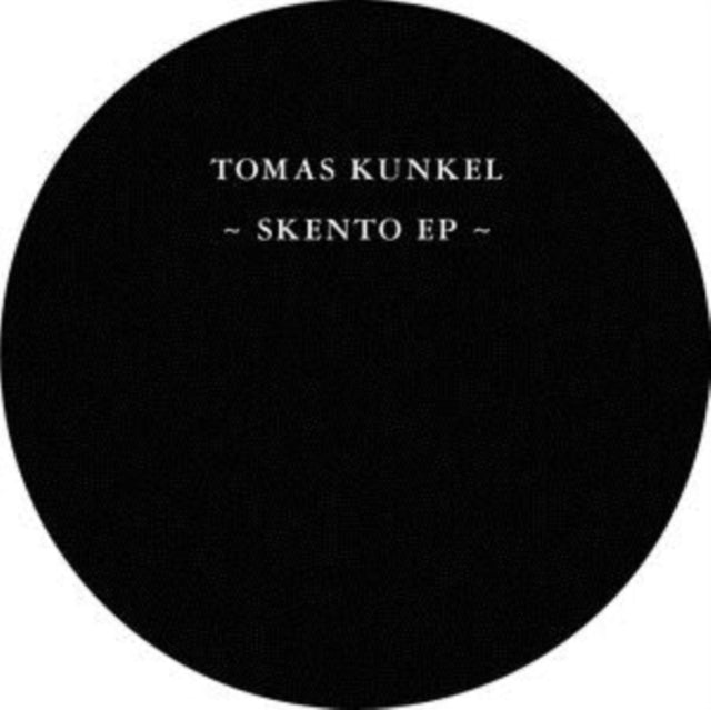 KUNKEL, TOMAS | SKENTO | 12IN VINYL