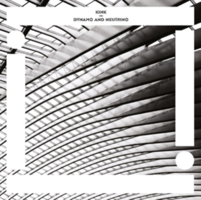 KINK | DYNAMO AND NEUTRINO | 12IN VINYL