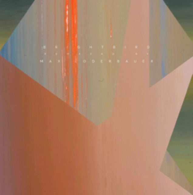 LODERBAUER, MAX | BRIGHTBIRD REMIXES | 12IN VINYL