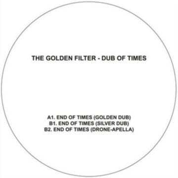 GOLDEN FILTER | DUB OF TIMES | 12IN VINYL