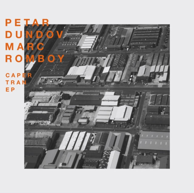 DUNDOV, PETAR & MARC ROMBOY | CAPER TRAN EP | 12IN VINYL