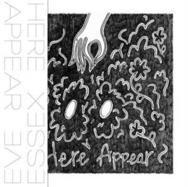 ESSEX, EVE | HERE APPEAR | VINYL RECORD (LP)