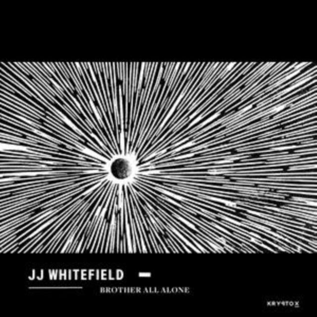 WHITEFIELD, JJ | BROTHER ALL ALONE | VINYL RECORD (LP)