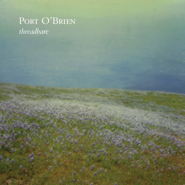 PORT O'BRIEN | THREADBARE | 10IN VINYL
