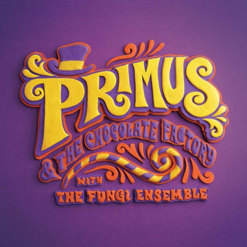 PRIMUS | PRIMUS & THE CHOCOLATE FACTORY WITH FUNGI ENSEMBLE | CD