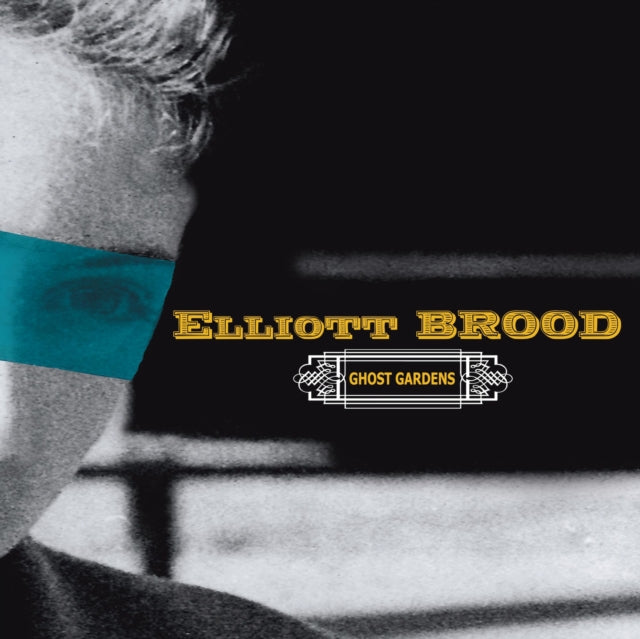 ELLIOTT BROOD | GHOST GARDENS | VINYL RECORD (LP)