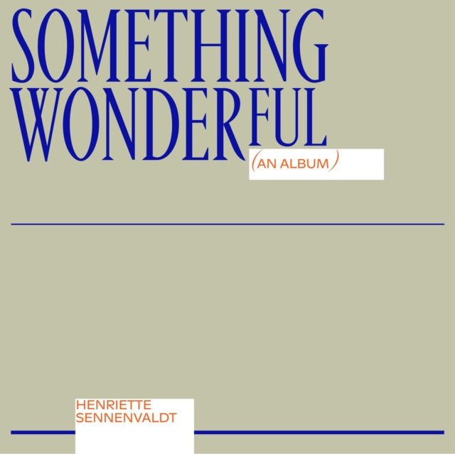 SENNENVALDT, HENRIETTE | SOMETHING WONDERFUL | VINYL RECORD (LP)