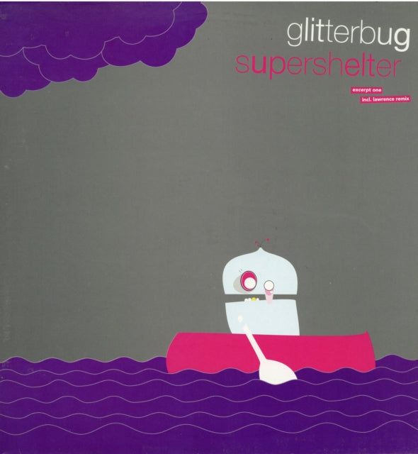 GLITTERBUG | SUPERSHELTER: EXCERPT ONE | 12IN VINYL