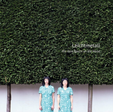 LEICHTMETALL | MIT DEM BAUCH AN DIE WAND | VINYL RECORD (LP)