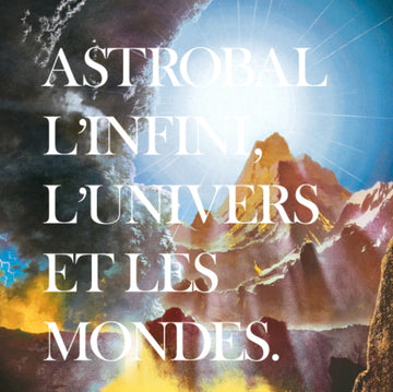 ASTROBAL | L'INFINI, L'UNIVERS ET LES MONDES | VINYL RECORD (LP)
