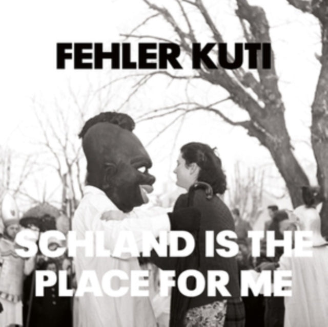 KUTI, FEHLER | SCHLAND IS THE PLACE FOR ME | VINYL RECORD (LP)