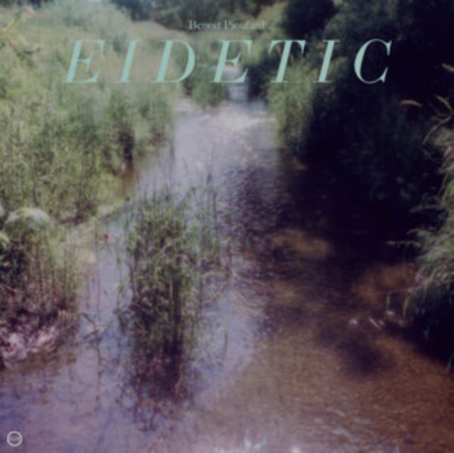 PIOULARD, BENOIT | EIDETIC | VINYL RECORD (LP)