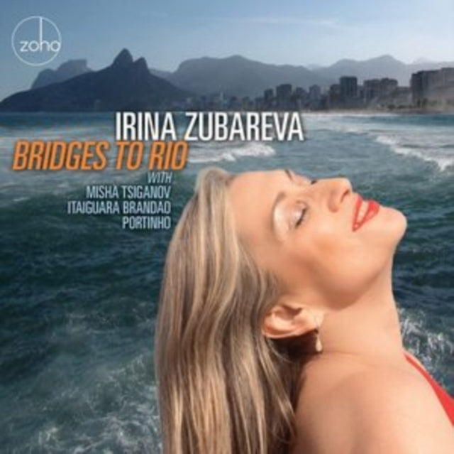 ZUBAREVA, IRINA | BRIDGES TO RIO | CD