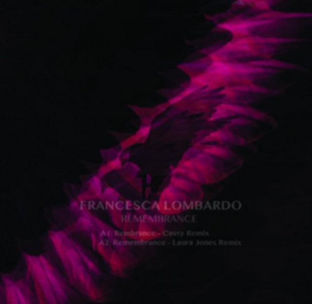 LOMBARDO, FRANCESCA | REMEMBRANCE-THE REMIXES | 12IN VINYL