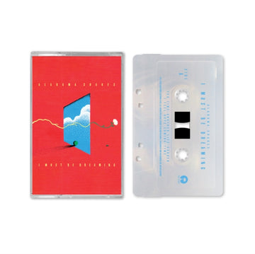 I MUST BE DREAMING | MUSIC CASSETTE