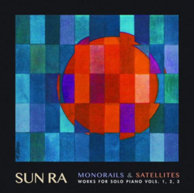 SUN RA | MONORAILS & SATELITES: WORKS FOR SOLO PIANO V. 1-3 | VINYL RECORD (LP)