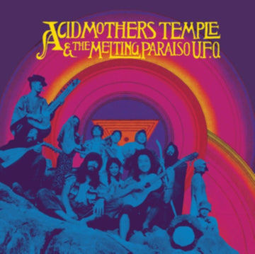 ACID MOTHERS TEMPLE & THE MELTING PARAISO U.F.O. | ACID MOTHERS TEMPLE & THE MELTING PARAISO U.F.O. | VINYL RECORD (LP)