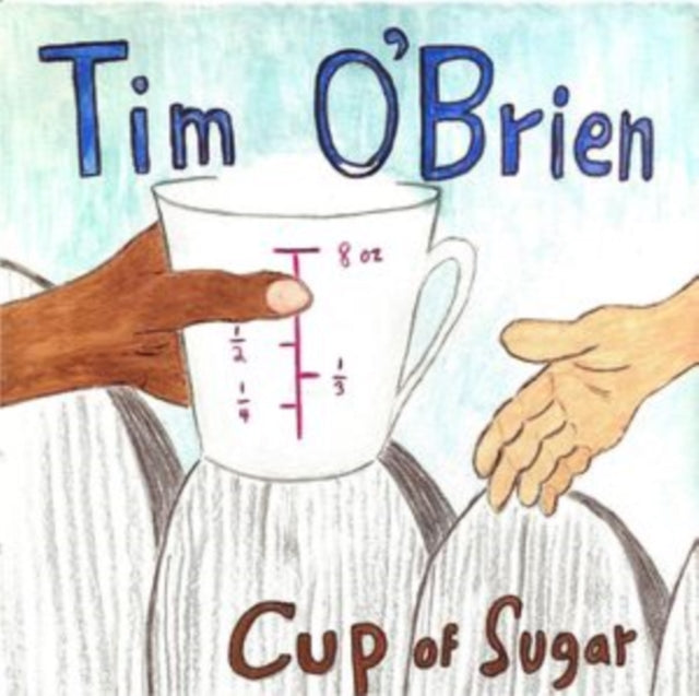 O'BRIEN, TIM | CUP OF SUGAR | VINYL RECORD (LP)