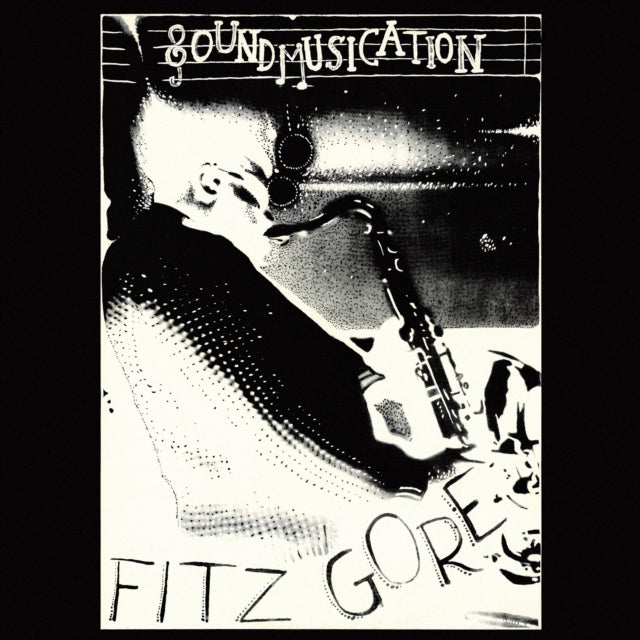 GORE, FITZ | SOUNDMUSICATION | VINYL RECORD (LP)