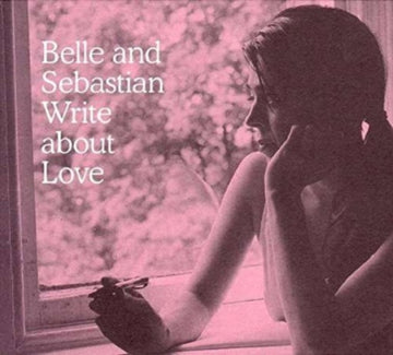 BELLE & SEBASTIAN | WRITE ABOUT LOVE | VINYL RECORD (LP)