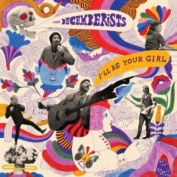 DECEMBERISTS | I LL BE YOUR GIRL | 12IN VINYL