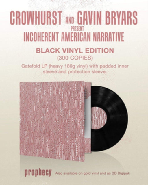 CROWHURST & GAVIN BRYARS | CROWHURST & GAVIN BRYARS PRESENT INCOHERENT AMERICAN NARRATIVE | VINYL RECORD (LP)