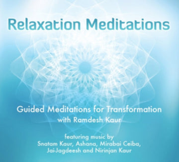 KAUR, RAMDESH | RELAXATION MEDITATIONS | CD