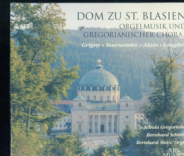 SCHOLA GREGORIANA RATTENBURG / MARX | DOM ZU ST. BLASIEN ORGELMUSIK | CD