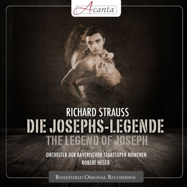 HEGER, ROBERT | STRAUSS: DIE JOSEPHS-LEGENDE | CD