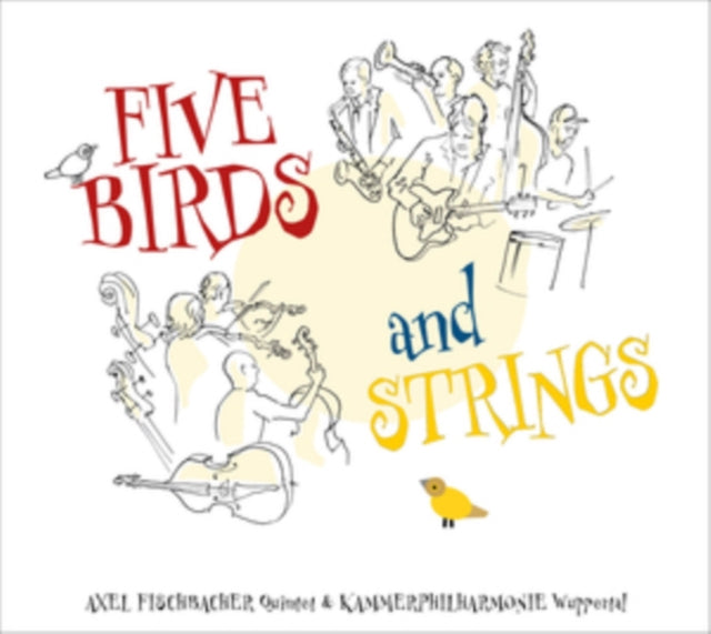 AXEL FISCHBACHER QUINTET UND KAMMERPHILHARMONIE WUPPERTALER | FIVE BIRDS AND STRINGS | VINYL RECORD (LP)