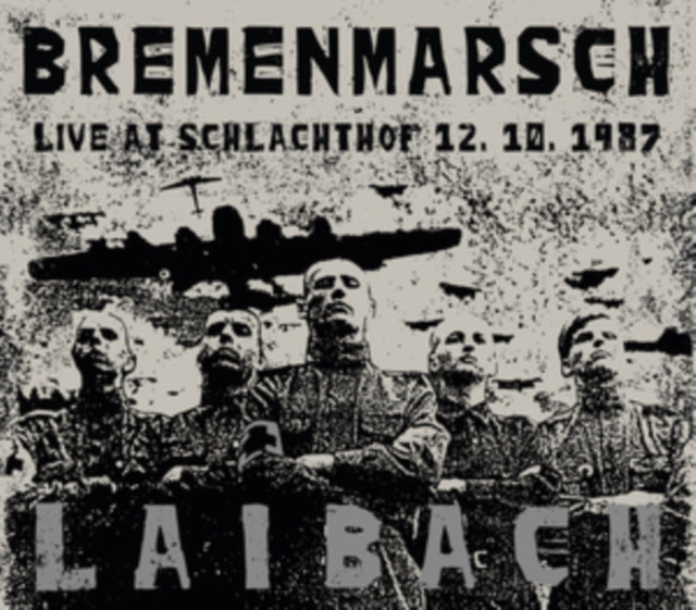 LAIBACH | BREMENMARSCH - LIVE AT SCHLACHTHOF, 12.10.1987 (LP/CD) | VINYL RECORD (LP)
