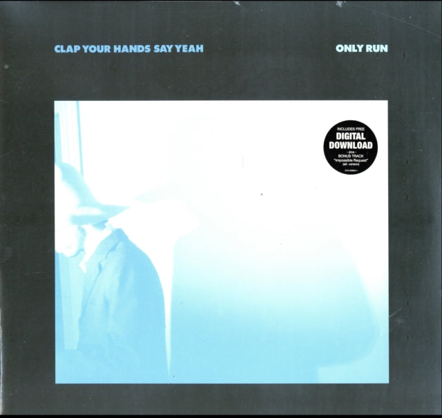 CLAP YOUR HANDS SAY YEAH | ONLY RUN | VINYL RECORD (LP)