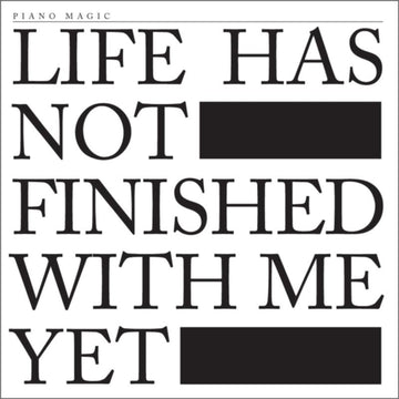 LIFE HAS NOT FINISHED | VINYL RECORD (LP)