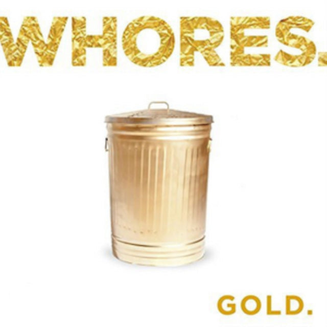 WHORES | GOLD (DIGIPAK) | CD