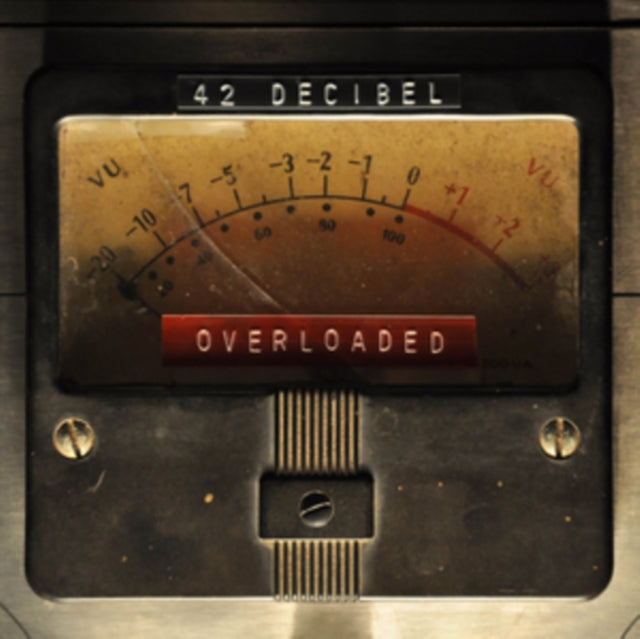 42 DECIBEL | OVERLOADED (LP/CD) | VINYL RECORD (LP)