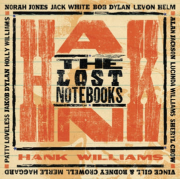 LOST NOTEBOOKS OF HANK WILLIAMS | VINYL RECORD (LP)