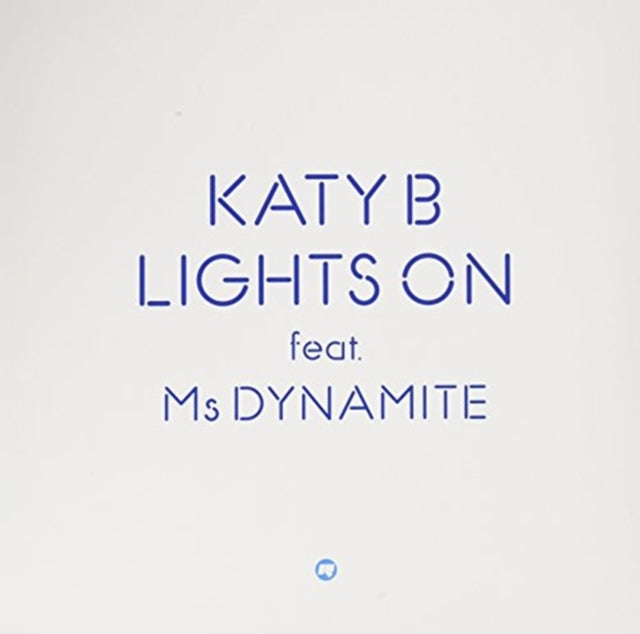 KATY B (FT MS. DYNAMITE) | LIGHTS ON | 12IN VINYL